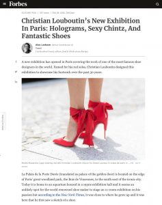 Christian Louboutins New Exhibition In Paris Holograms Sexy Chintz And Fantastic Shoes - forbes.com - 2020 02 28 - Alexandra Lapp - found on https://www.forbes.com/sites/alexledsom/2020/02/28/christian-louboutins-new-exhibition-in-paris-holograms-sexy-chintz-and-fantastic-shoes/#271aa47d6c90